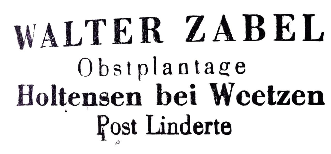 Historischer Stempel Walter Zabel Obstplantage Holtensen